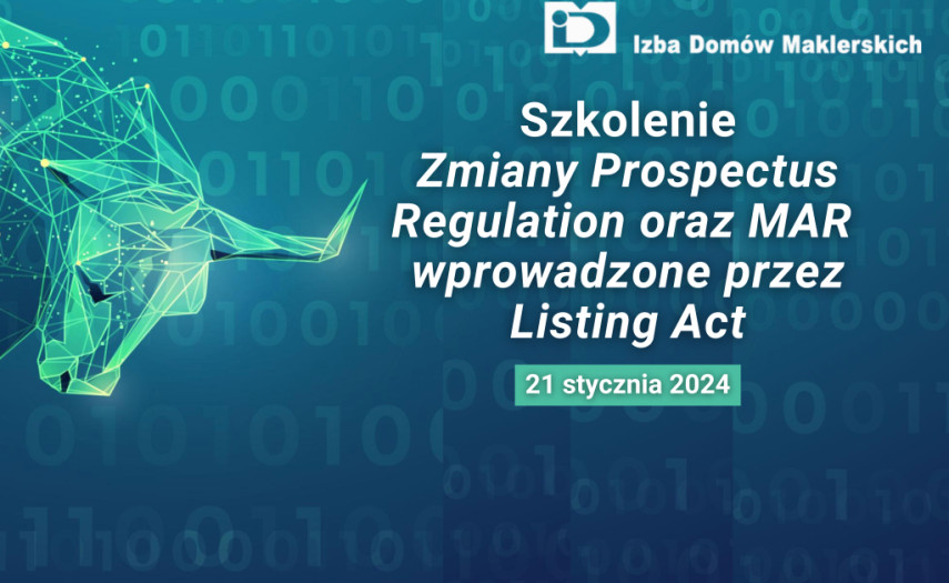 Zielono-niebieska grafika z bykiem z tekstem: "Szkolenie Zmiany Prospectur Regulation oraz MAR wprowadzone przez Listing Act". Szkolenie odbędzie się 21 stycznia 2025 roku. Organizatorem jest Izba Domów Maklerskich